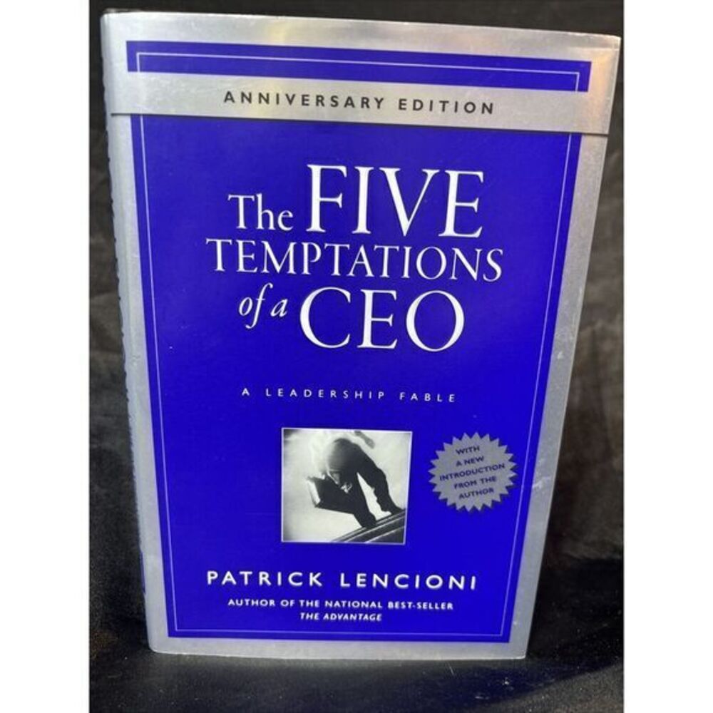 J-B Lencioni Ser.: The Five Temptations of a CEO : A Leadership Fable by Patrick
